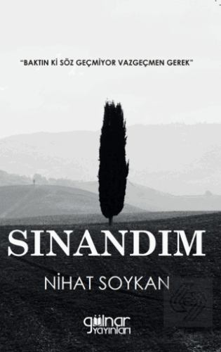 Sınandım