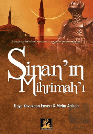 Sinan\'ın Mihrimah\'ı