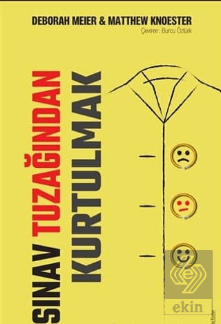 Sınav Tuzağından Kurtulmak