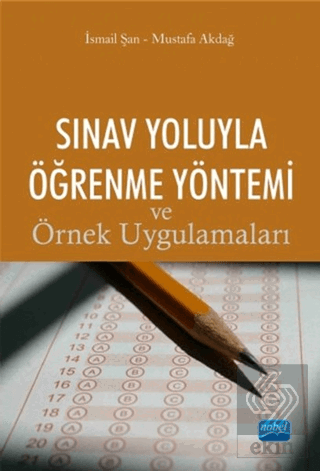 Sınav Yoluyla Öğrenme Yöntemi ve Örnek Uygulamalar