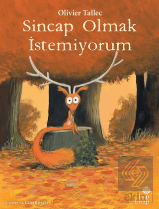 Sincap Olmak İstemiyorum