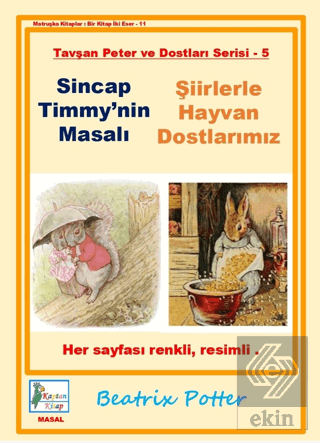 Sincap Timmynin Masalı - Şiirlerle Hayvan Dostlarımız