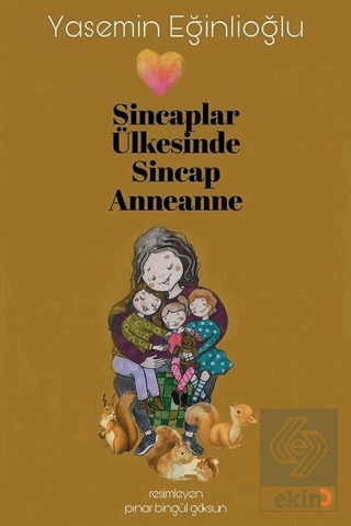 Sincaplar Ülkesinde Sincap Anneanne