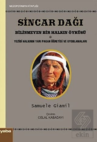 Sincar Dağı - Bilinmeyen Bir Halkın Öyküsü