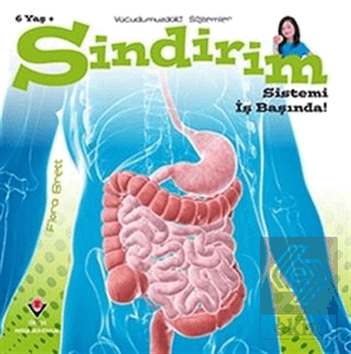 Sindirim Sistemi İş Başında! - Vücudumuzdaki Siste