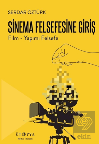 Sinema Felsefesine Giriş