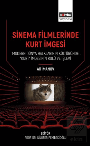 Sinema Filmlerinde Kurt İmgesi - Modern Dünya Halk