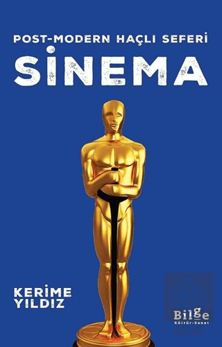 Sinema - Post-modern Haçlı Seferi