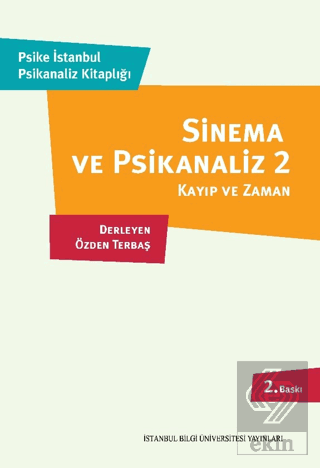 Sinema ve Piskanaliz 2 : Kayıp ve Zaman