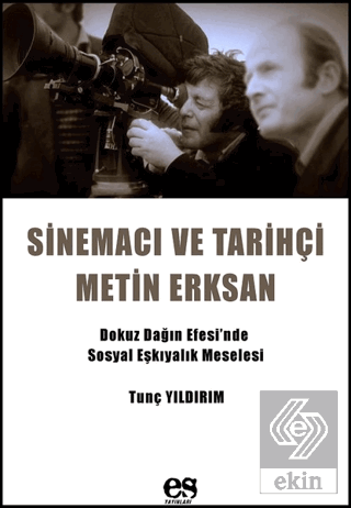 Sinemacı ve Tarihçi Metin Erksan