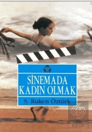 Sinemada Kadın Olmak