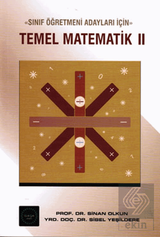 Sınıf Öğretmeni Adayları İçin Temel Matematik 2