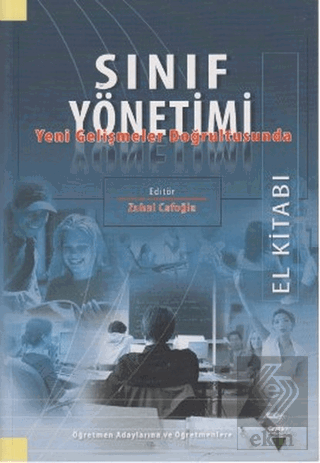 Sınıf Yönetimi Yeni Gelişmeler Doğrultusunda