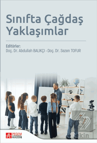 Sınıfta Çağdaş Yaklaşımlar