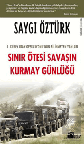 Sınır Ötesi Savaşın Kurmay Günlüğü