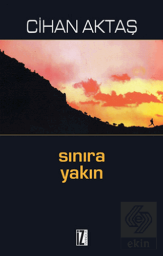 Sınıra Yakın