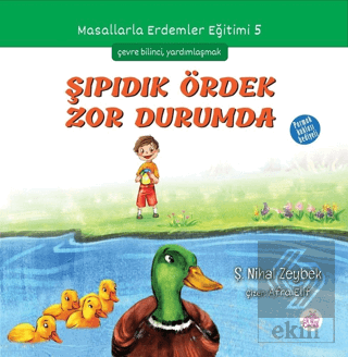 Şıpıdık Ördek Zor Durumda