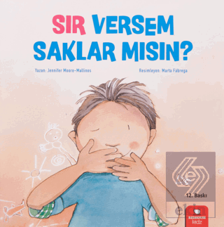 Sır Versem Saklar mısın?