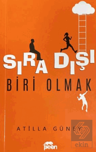 Sıra Dışı Biri Olmak