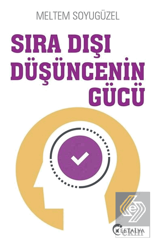 Sıra Dışı Düşüncenin Gücü