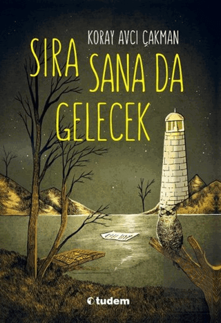 Sıra Sana Da Gelecek