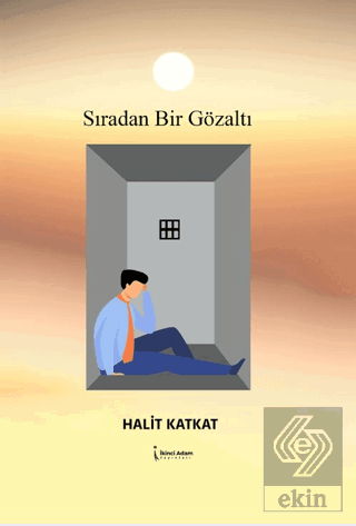 Sıradan Bir Gözaltı