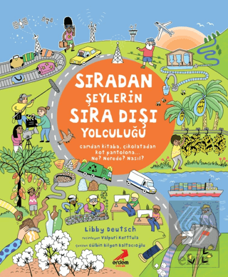 Sıradan Şeylerin Sıra Dışı Yolculuğu