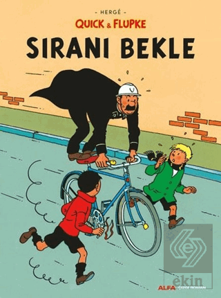 Sıranı Bekle - Quick ve Flupke