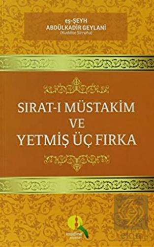 Sırat-ı Müstakim ve Yetmiş Üç Fırka