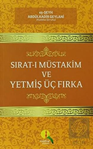 Sırat-ı Müstakim ve Yetmiş Üç Fırka