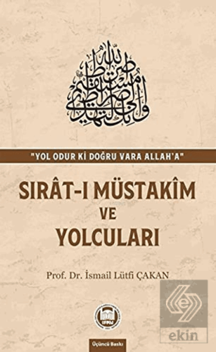 Sırat-ı Müstakim ve Yolcuları