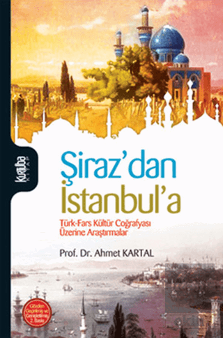 Şiraz\'dan İstanbul\'a