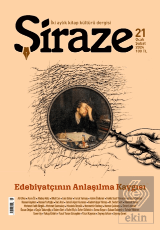 Şiraze Dergisi Sayı: 21 Ocak-Şubat 2024