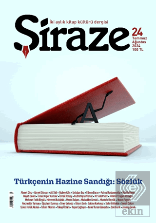 Şiraze Dergisi Sayı: 24 Temmuz-Ağustos 2024