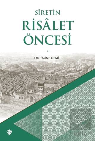 Siretin Risalet Öncesi