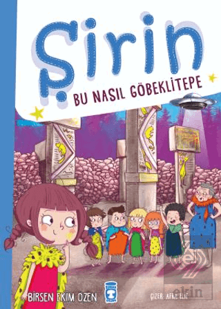 Şirin - Bu Nasıl Göbeklitepe