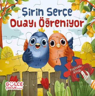 Şirin Serçe Duayı Öğreniyor - Yapbozlu Kitap 4