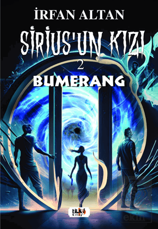 Sirius'un Kızı-2: Bumerang