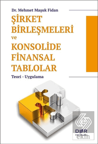 Şirket Birleşmeleri ve Konsolide Finansal Tablolar