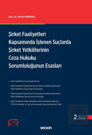 Şirket Faaliyetleri Kapsamında İşlenen Suçlarda Şirket Yetkililerinin 