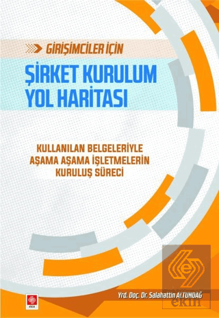 Şirket Kurulum Yol Haritası Salahattin Altundağ