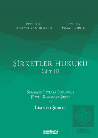 Şirketler Hukuku - Cilt III