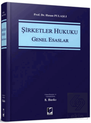 Şirketler Hukuku Genel Esaslar