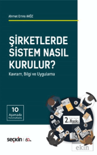 Şirketlerde Sistem Nasıl Kurulur?