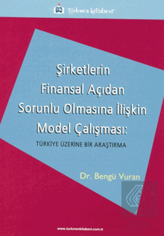 Şirketlerin Finansal Açıdan Sorunlu Olmasına İlişk