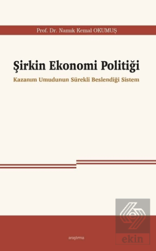 Şirkin Ekonomi Politiği