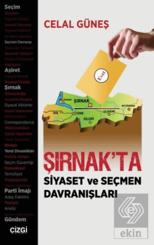 Şırnak\'ta Siyaset ve Seçmen Davranışları