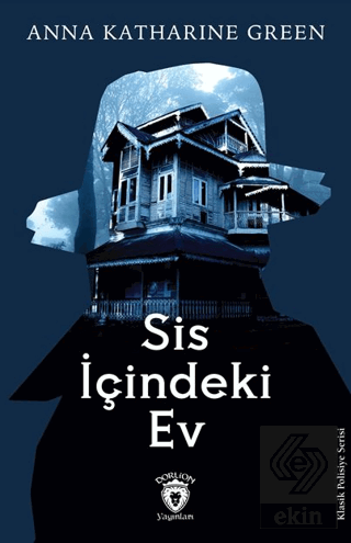 Sis İçindeki Ev