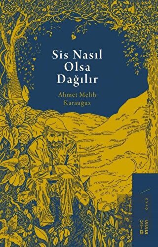 Sis Nasıl Olsa Dağılır