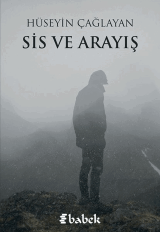 Sis ve Arayış